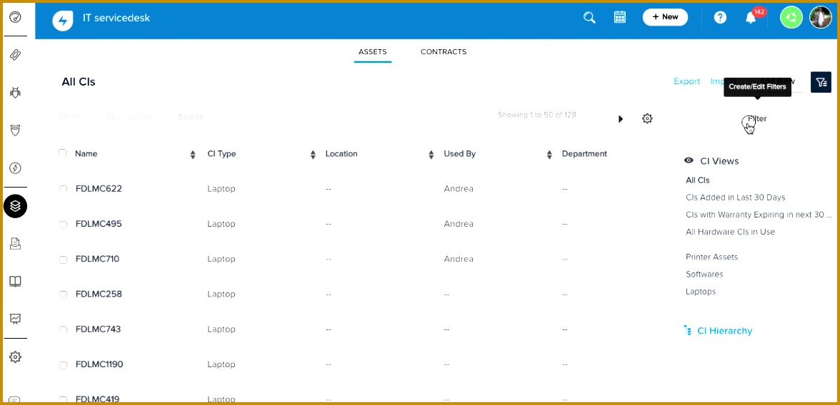 If the list of assets is filtered based on Asset type then the fields relevant to the asset type is displayed For example if the list is filtered by 1176568