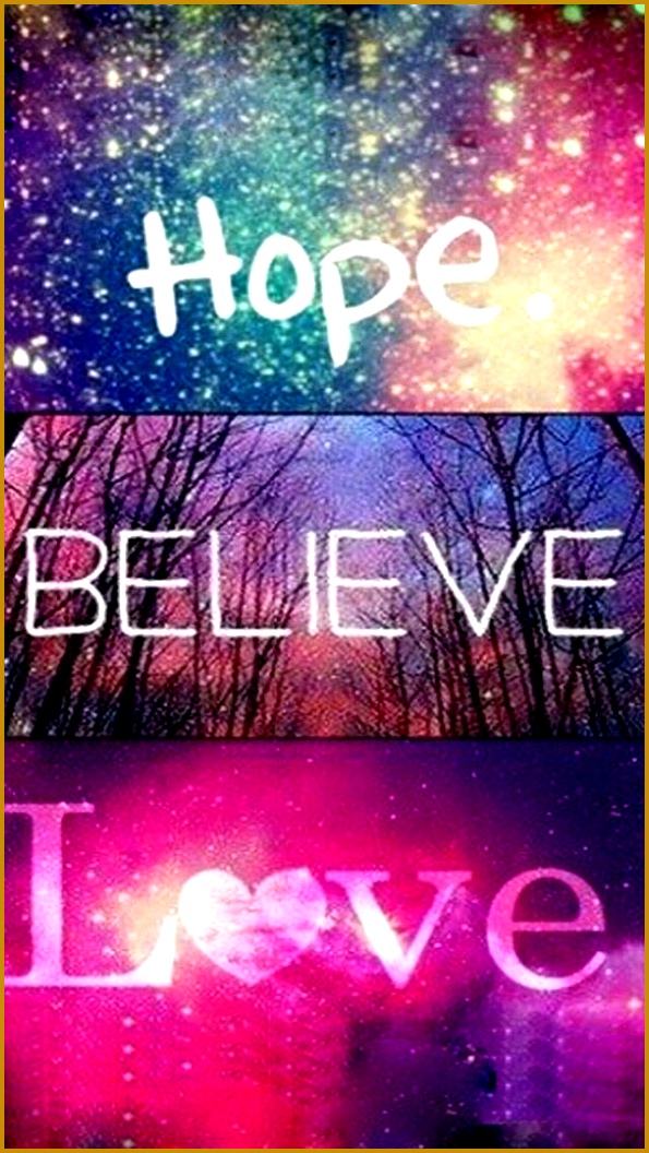Hope Believe Love · Instagram QuotesFree DownloadsIphone WallpapersSister 1056595
