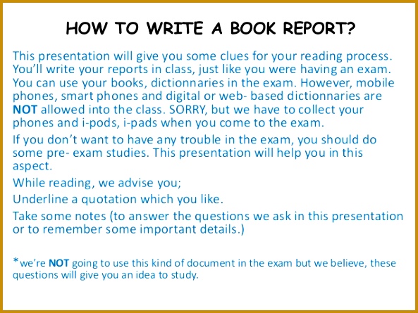 How to write a book report oGxdg HOW TO WRITE A BOOK REPORT This presentation will give you some clues for your 445593