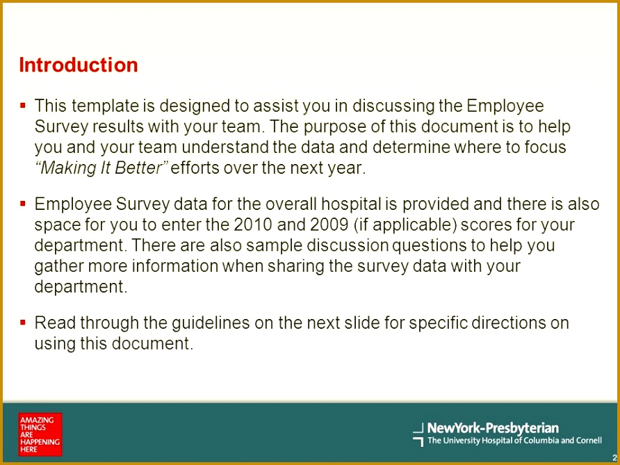 2 Introduction ï§ This template is designed to assist you in discussing the Employee Survey results 669892