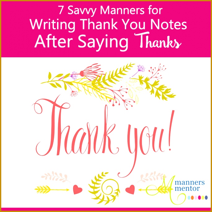 7 Savvy Manners for Writing Thank you Notes After Saying Thanks 684684