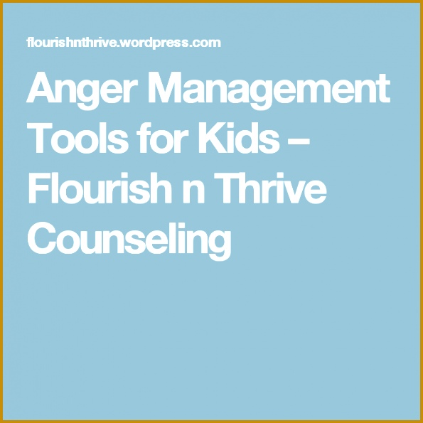 Anger Management Tools for Kids 595595