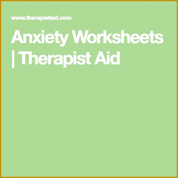 Anxiety Worksheets 595595