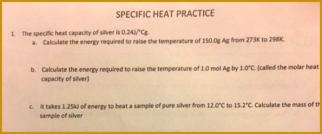 SPECIFIC HEAT PRACTICE 1 The specific heat capacity of silver is 0 24J Cg 271651
