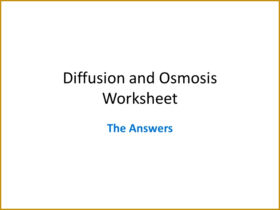 Diffusion and Osmosis Worksheet ppt video online cZmyn Diffusion and Osmosis Worksheet 669892