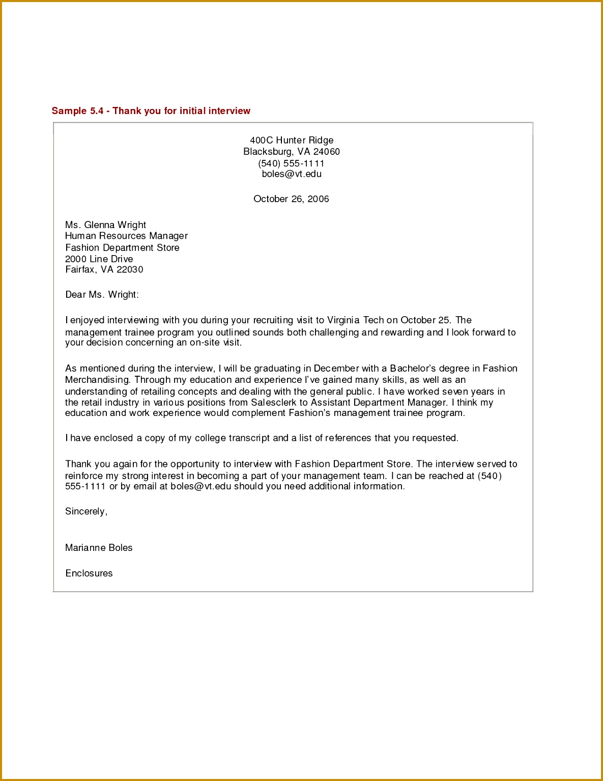 Follow Up Resignation Letter I Enjoyed Interviewing With You During Your Recruiting Response Sample The Resignation 15341185