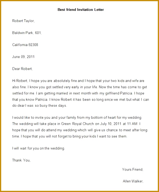 If you want to write a letter inviting your friend to an event Sample Best Friend Invitation Letter is a nicely worded template and a good bet for writing 544655