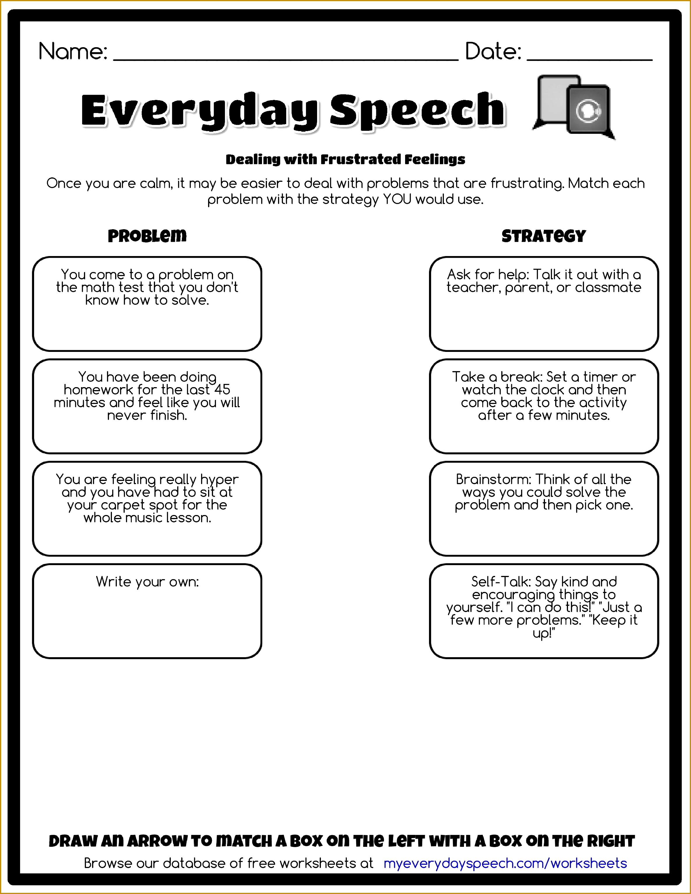 Check out the worksheet I just made using Everyday Speech s worksheet creator Dealing with Frustrated 30692371