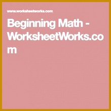 Beginning Math WorksheetWorks 219219