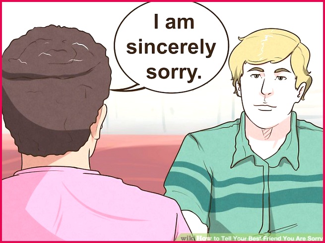 Image titled Tell Your Best Friend You Are Sorry Step 2