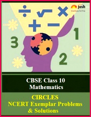 Circles NCERT Exemplar Problems Circles Class 10 NCERT Exemplar