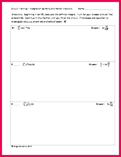 Circuit Training Integration by Parts and Partial Fractions