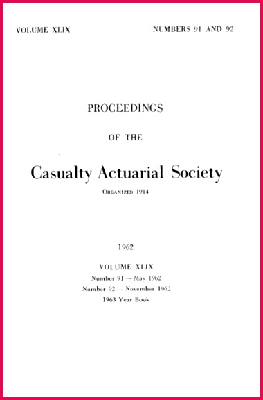 1962 proceedings of the casualty actuarial society volume xlix