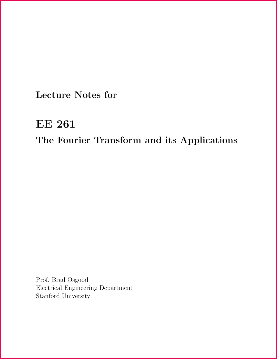 Lecture notes on The fourier transform and its applications CS 168 The Modern Algorithmic Toolbox StuDocu