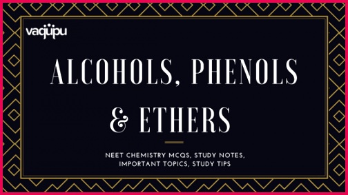 Alcohols Phenols and Ethers NEET Chemistry MCQs Study Notes 504283 Alcohols Phenols and Ethers NEET Chemistry