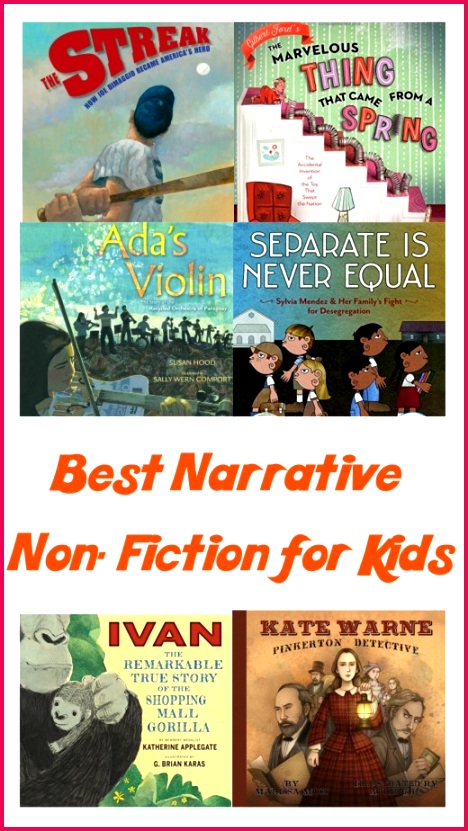 A Review of the 37 Best Narrative Nonfiction Books for Kids 831468 A Review of the 37 Best Narrative Nonfiction Books for Kids