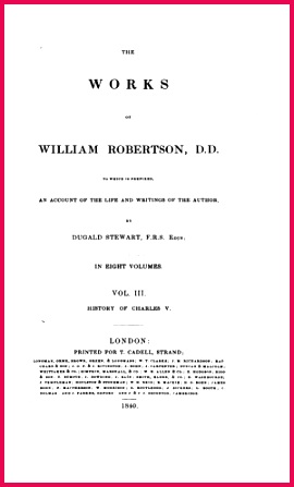 William Robertson The Works of William Robertson vol 3 A View of the Progress of Society in Europe and The History of the Reign of the Emperor Charles V