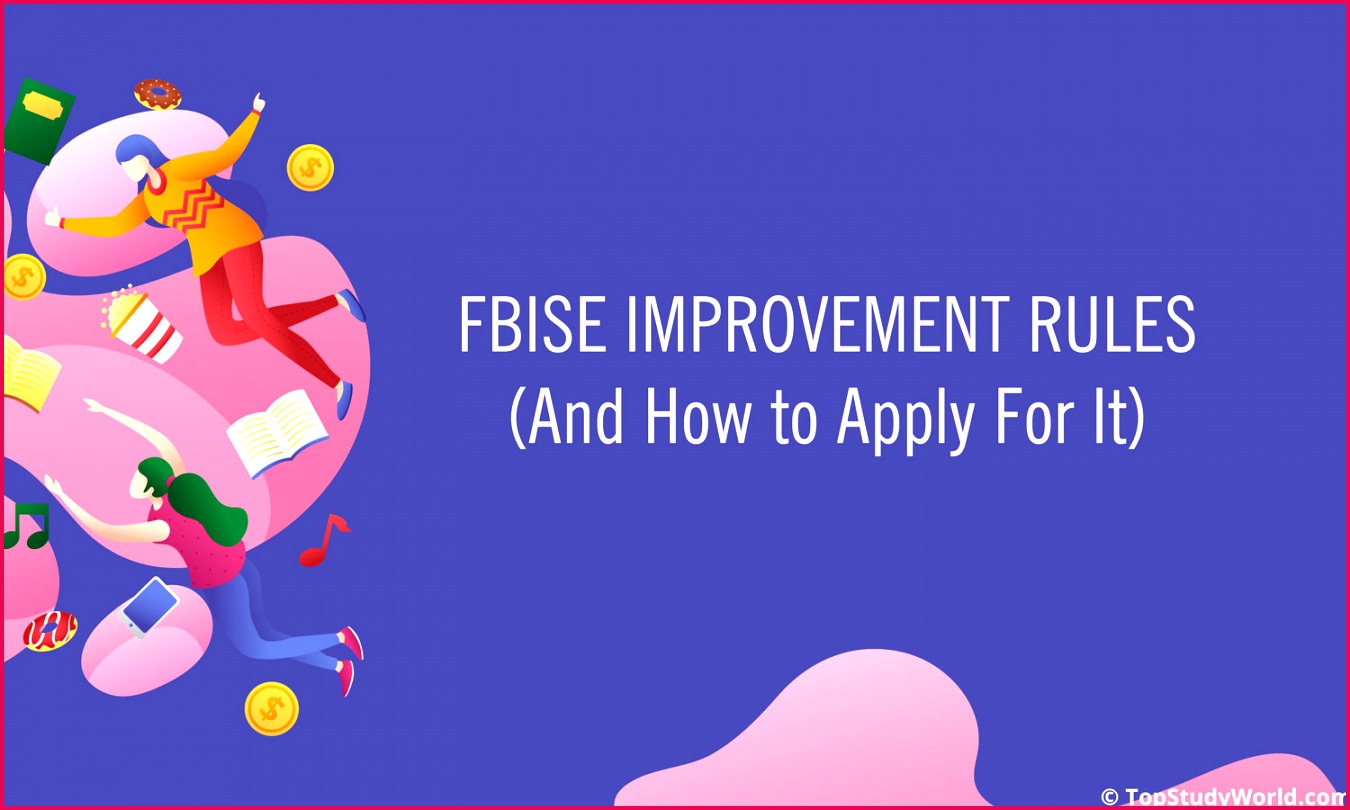 FBISE Improvement Rules 2019 7 Rules You Need to Know