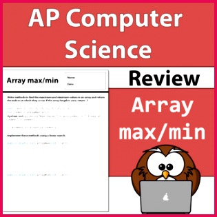 AP puter Science Array Practice Problem 2 Array Max Min