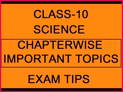 Class 10 th important topic science for final exam Science