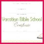 7 Vacation Bible School Certificates Templates
