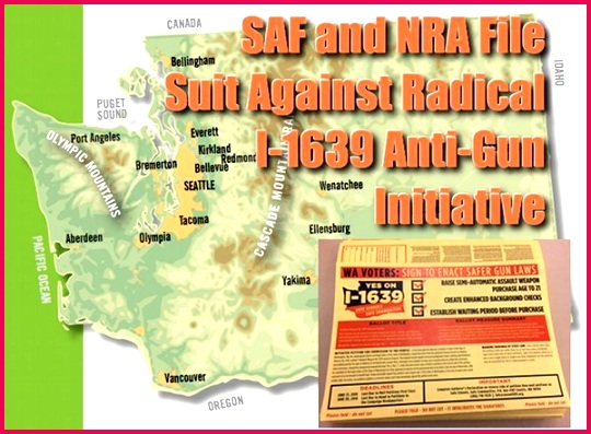 The Second Amendment Foundation and National Rifle Association have filed a lawsuit in federal court challenging gun control Initiative 1639 in Washington