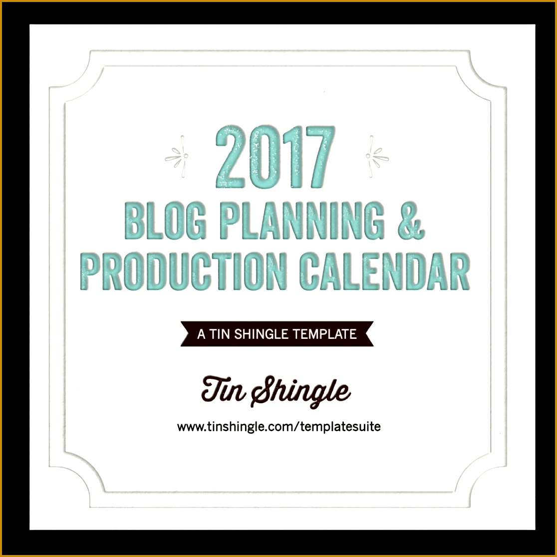 2017 Blog Planning and Production Calendar 11161116