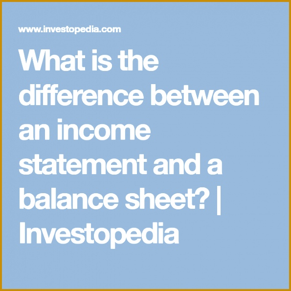 What is the difference between an in e statement and a balance sheet 595595