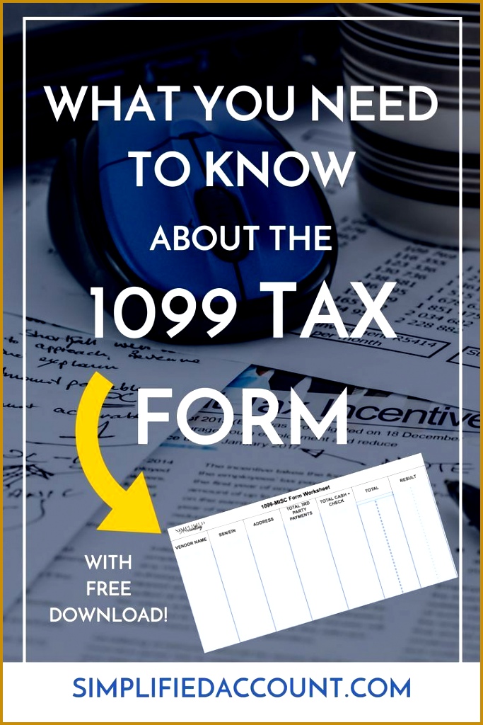 Everything you need to know about the 1099 Tax form plus a FREE worksheet 1024683