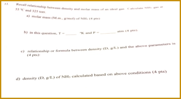 Recall relationship between density and molar 55 C and 325 torr a 317578