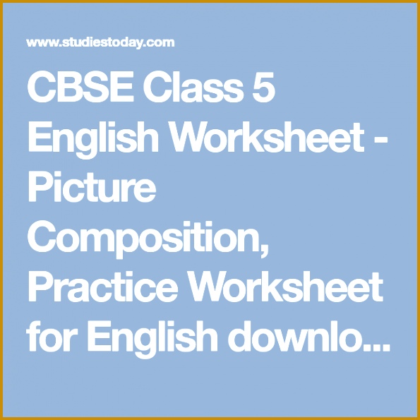 CBSE Class 5 English Worksheet Picture position Practice Worksheet for English pdf Revision 595595