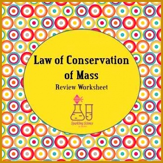 Law of Conservation of Mass Worksheet 325325