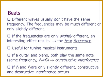 Beats ï± Different waves usually don t have the same frequency The frequencies may 314418