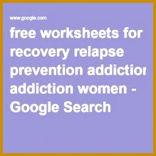 free worksheets for recovery relapse prevention addiction women Google Search 219219