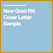 New Grad RN Cover Letter Sample Nursing Careers moving on and up Pinterest 219219
