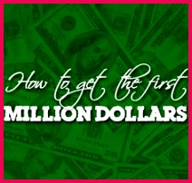 How To Get The First Million Dollars What We Can Learn From People Who Have
