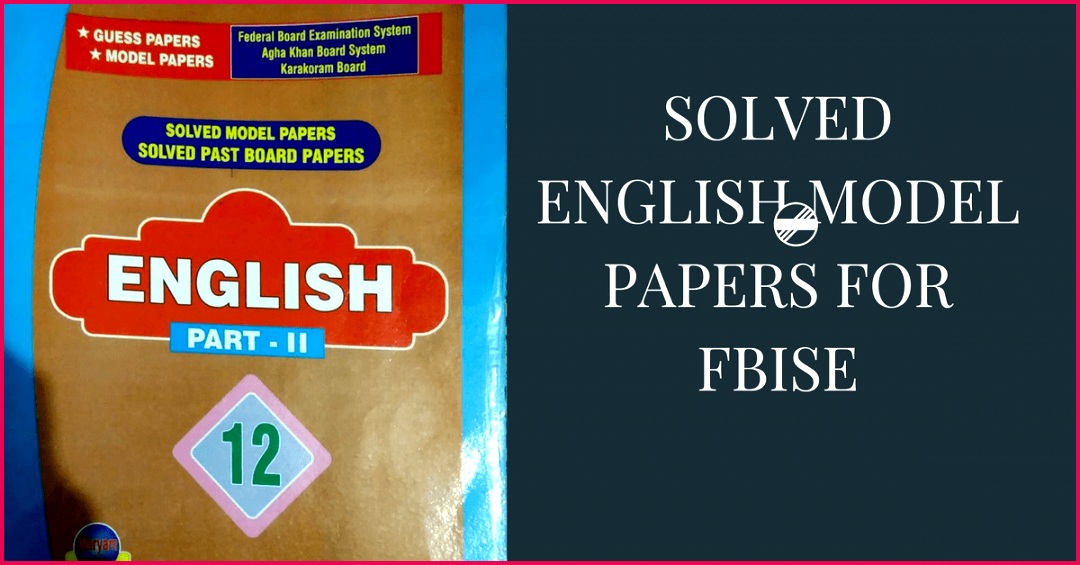 Following PDF contains Solved Model Papers