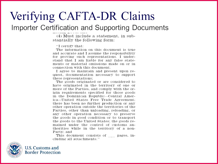 Verifying CAFTA DR Claims